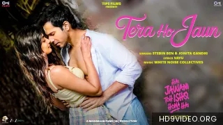 Tera Ho Jaun